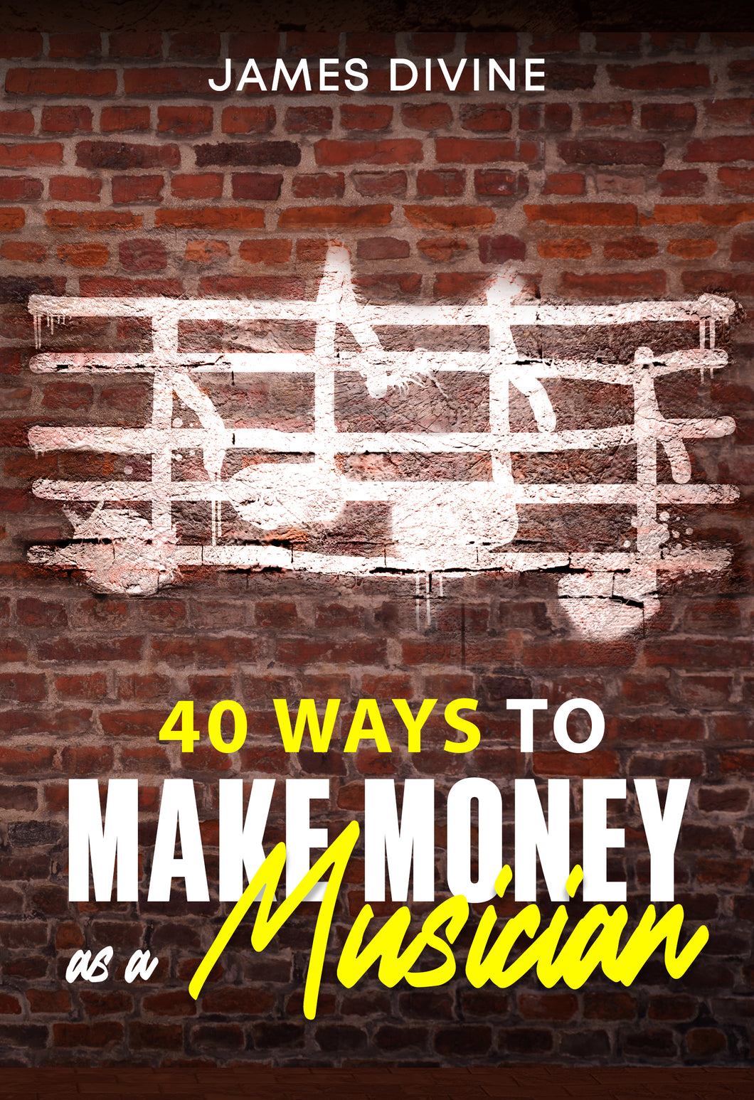 40 Ways To Make Money as a Musician (pdf download)